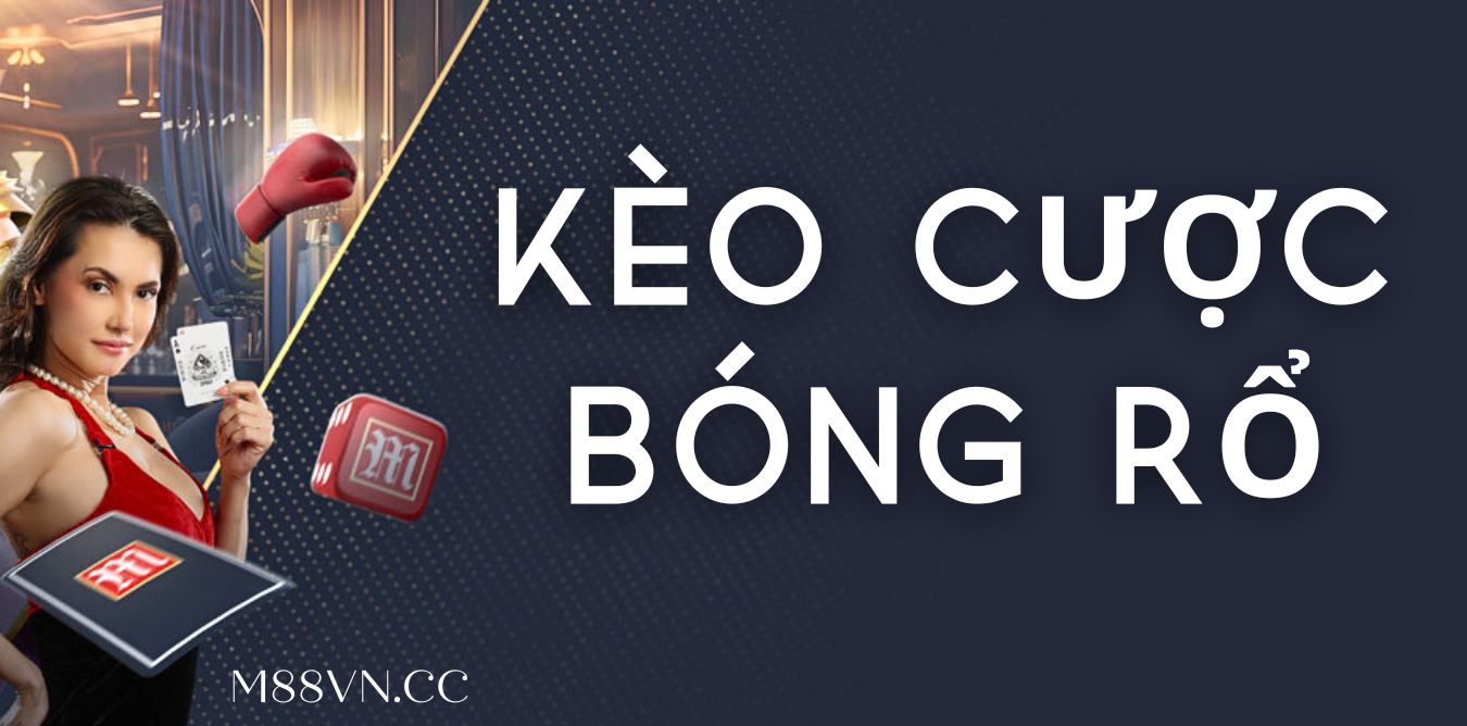 Tìm hiểu kèo cược bóng rổ cho người chơi mới