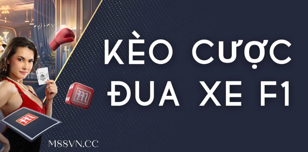 Kèo cược đua xe F1 cho anh em mới làm quen